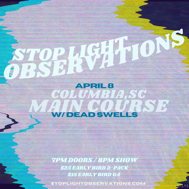 Bandsintown Stop Light Observations Tickets The Venue on Main