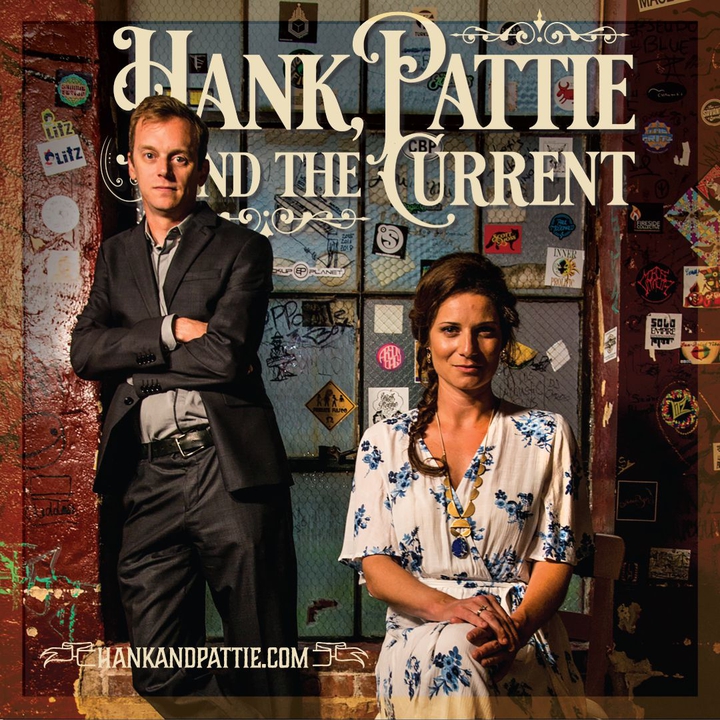 Hank, Pattie & The Current