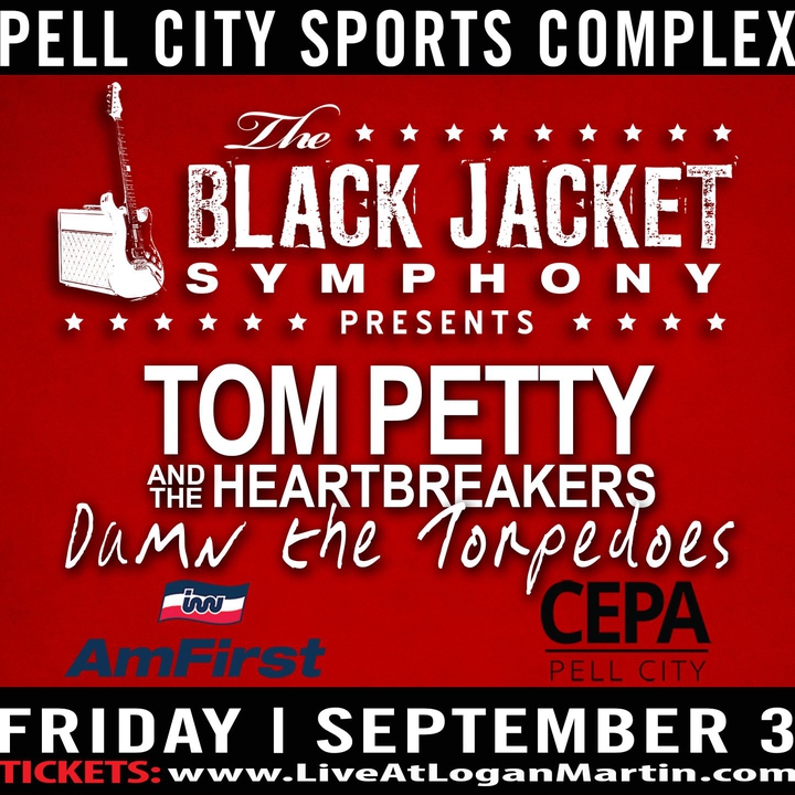 Bandsintown The Black Jacket Symphony Tickets Pell City Sports Complex Live At Logan Martin Performing Tom Petty And The Heartbreakers Damn The Torpedoes Sep 03 2021