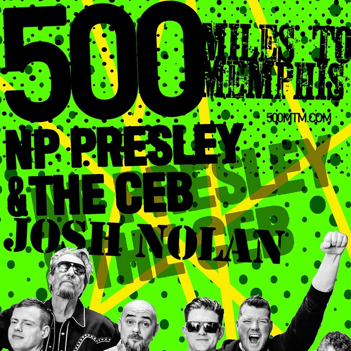 Bandsintown 500 Miles To Memphis Tickets The Green Lantern 14 Agosto 21