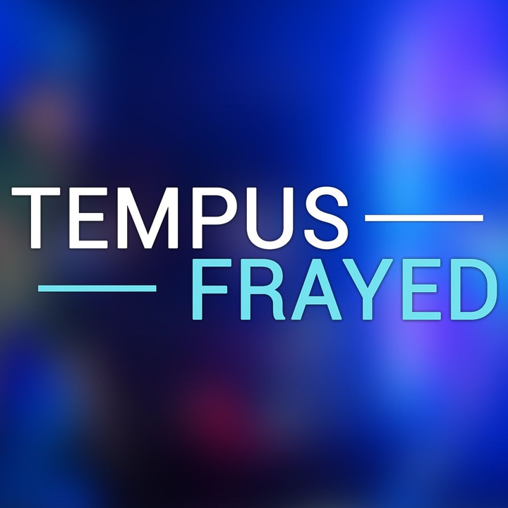 Tempus Frayed
