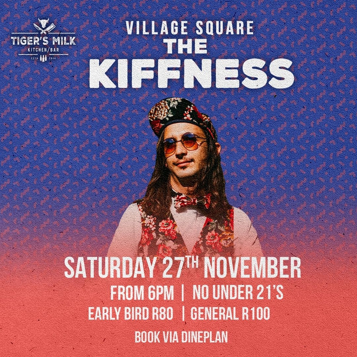 Bandsintown The Kiffness Tickets Tiger's Milk Village Square, Nov