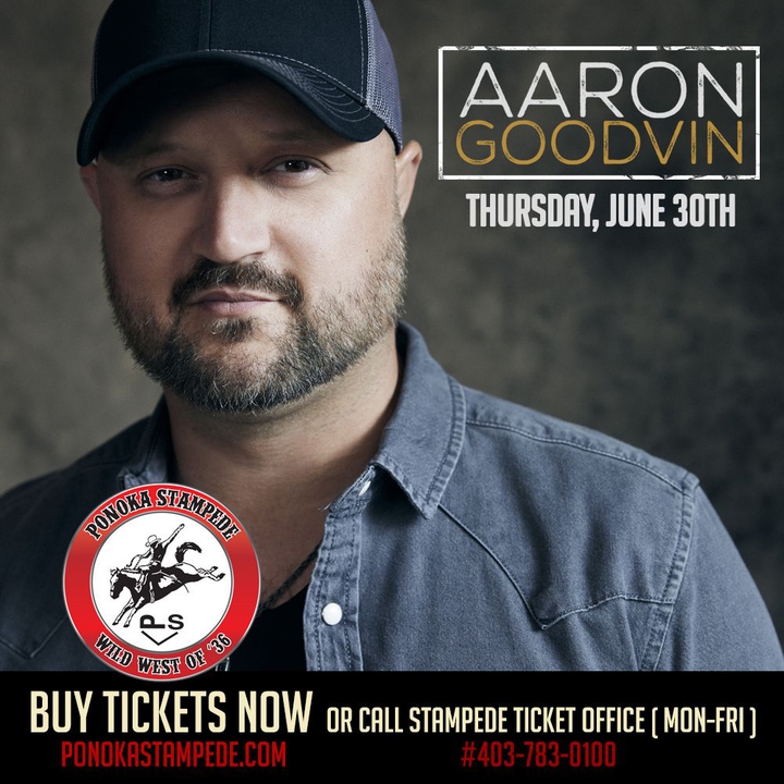 Aaron Goodvin Ponoka Tickets, Ponoka Stampede & Exhibition Assn 30 de