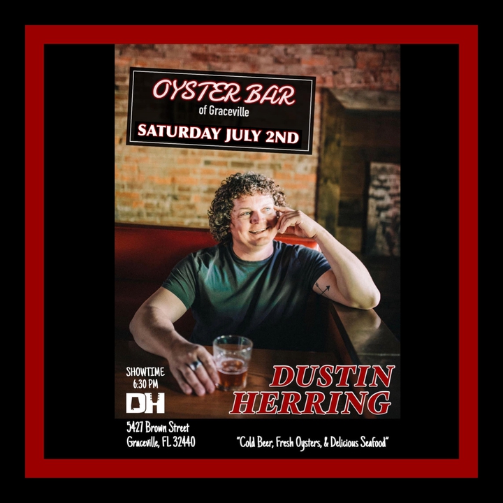 Dustin Herring Graceville Tickets, Oyster Bar Of Graceville (Dillard's