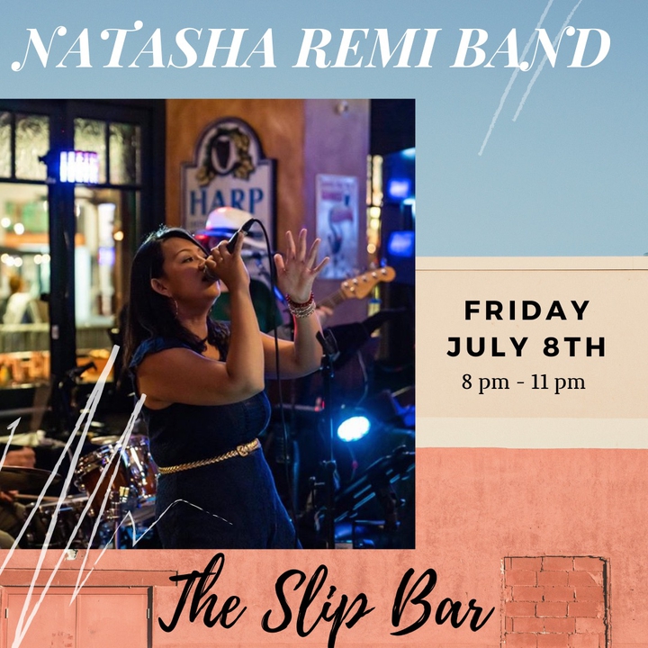 Natasha Remi Redondo Beach Tickets, The Slip Bar and Eatery 8 de julio