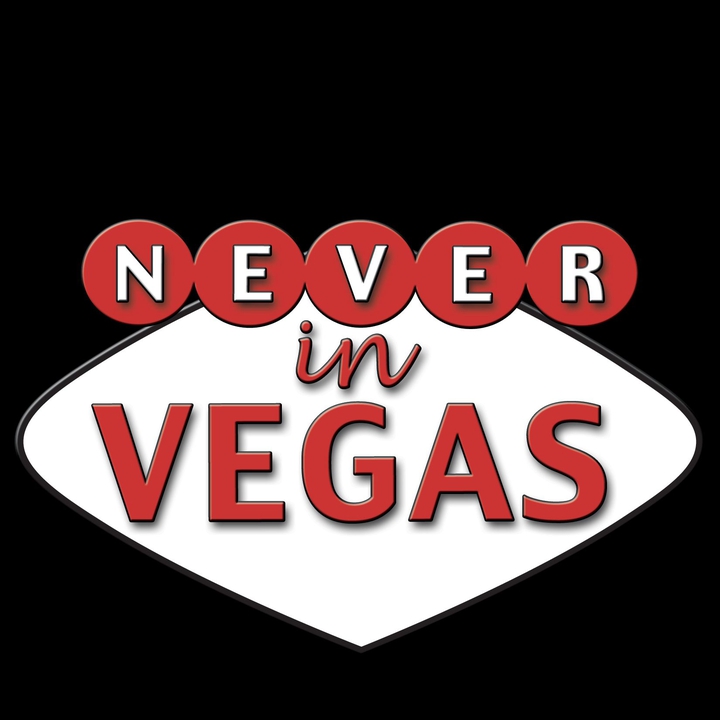 NEVER IN VEGAS