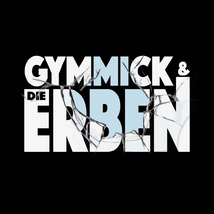 Gymmick & die Erben