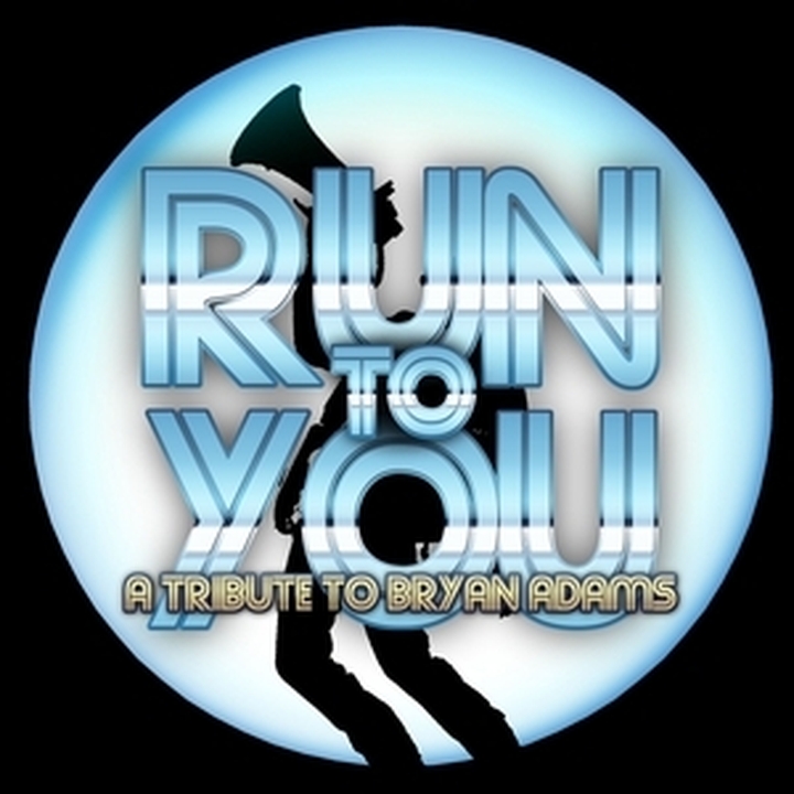 Run to You / a Swiss Tribute to Bryan Adams
