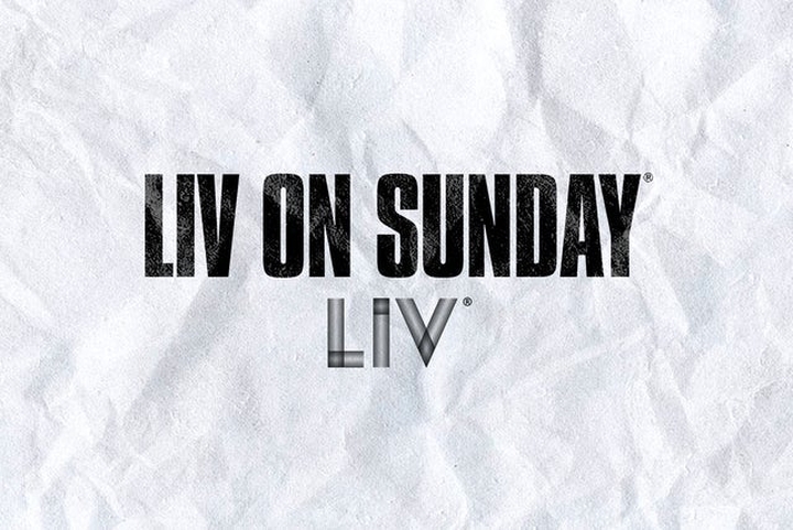 LIV ON SUNDAY
