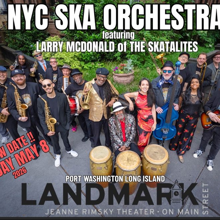 NYC Ska Orchestra Port Washington Tickets, Landmark on Main Street