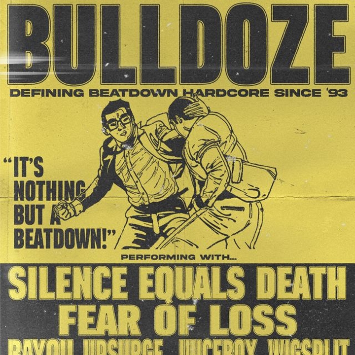 BULLDOZE Houston Tickets, The End Nov 07, 2025 | Bandsintown