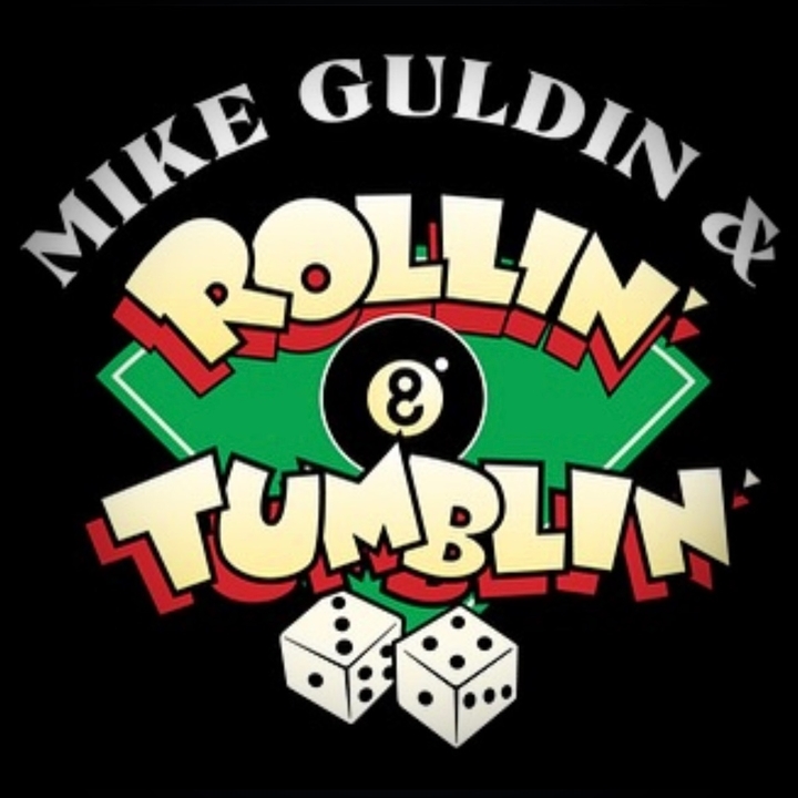 Mike Guldin and Rollin’ & Tumblin’