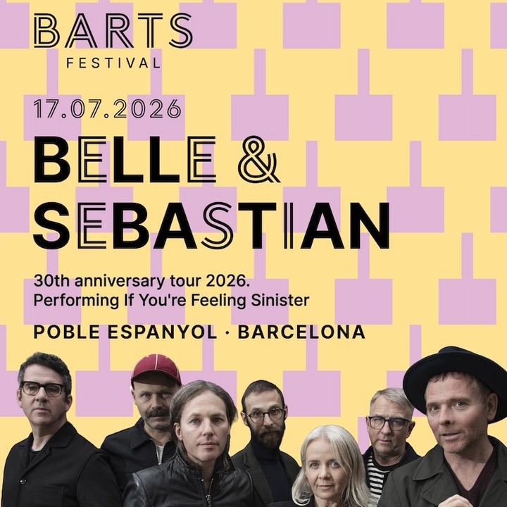 Belle and Sebastian Eixample Tickets, Barcelona, BARTS Festival