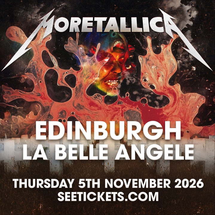 Moretallica - UK Metallica Tribute Edinburgh Tickets, La Belle Nov