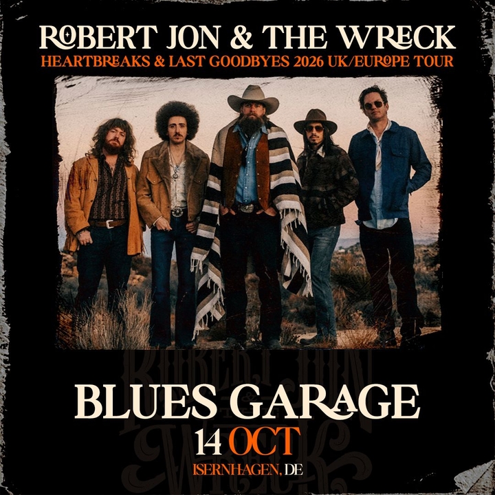 Robert Jon & The Wreck - Heartbreaks & Last Goodbyes - Tour 2026