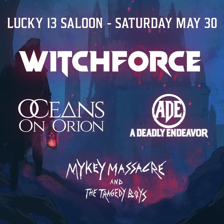 Witchforce Brooklyn Tickets, Lucky 13 Saloon May 30, 2026