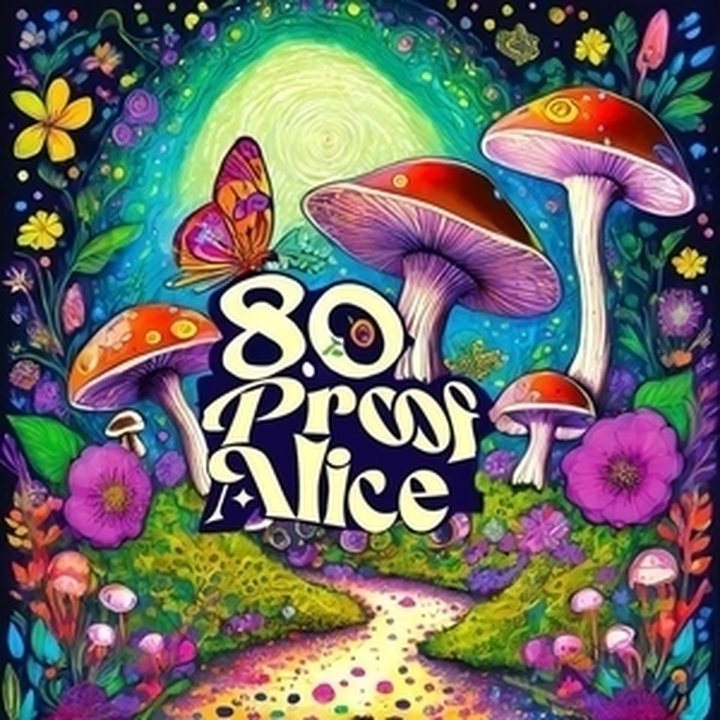 80 Proof Alice