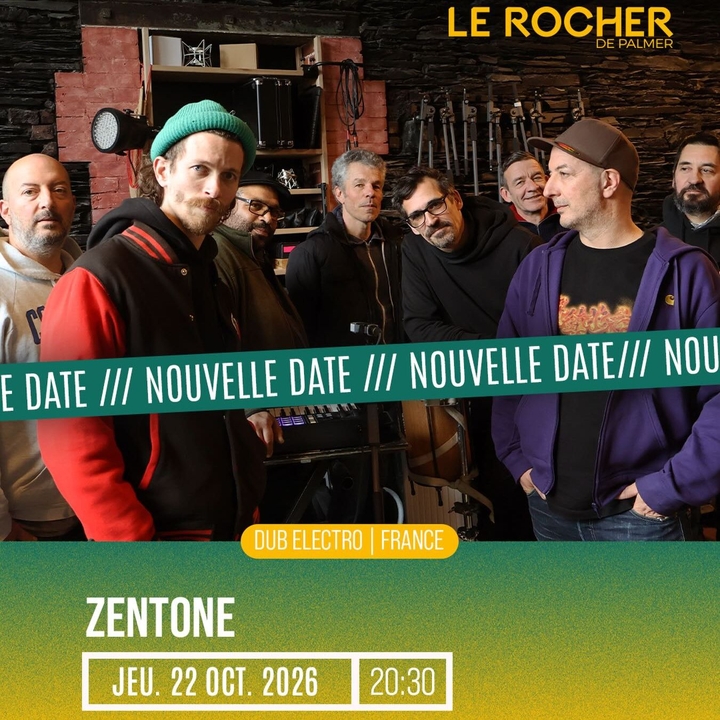 ZENTONE @ LE ROCHER DE PALMER