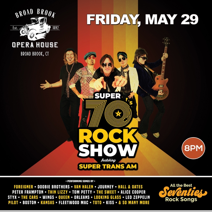 Super 70s Rock Show ft. Super Trans Am East Windsor Tickets, Broad