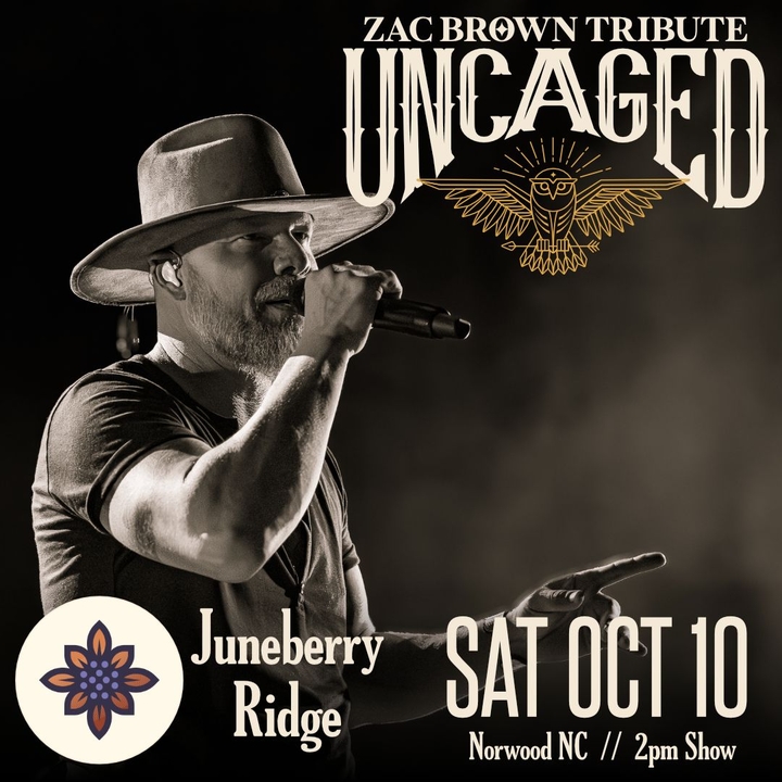 Uncaged: Zac Brown Tribute Norwood Tickets, Juneberry Ridge Oct 10