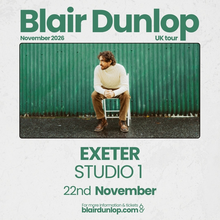 Blair Dunlop @ Exeter Phoenix