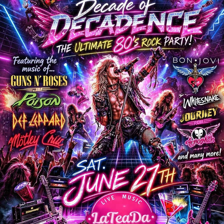 アート・デザイン・音楽 Gues / PLEASE RESPECT OUR DECADENCE Decade of Decadence Clinton Tickets, LaTeaDa Jun 27, 2026