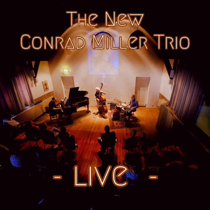 The New Conrad Miller Trio