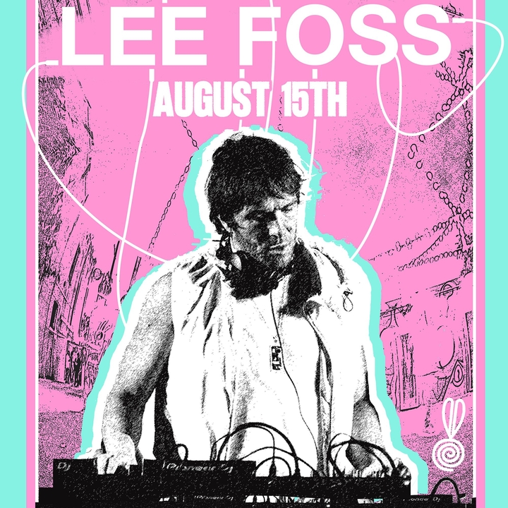 Lee Foss New Orleans Tickets, The Rabbit Hole Aug 15, 2026
