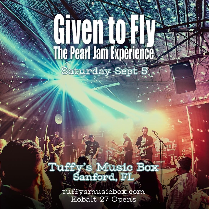 Given To Fly - the Pearl Jam Experience Sanford Tickets, Tuffy's