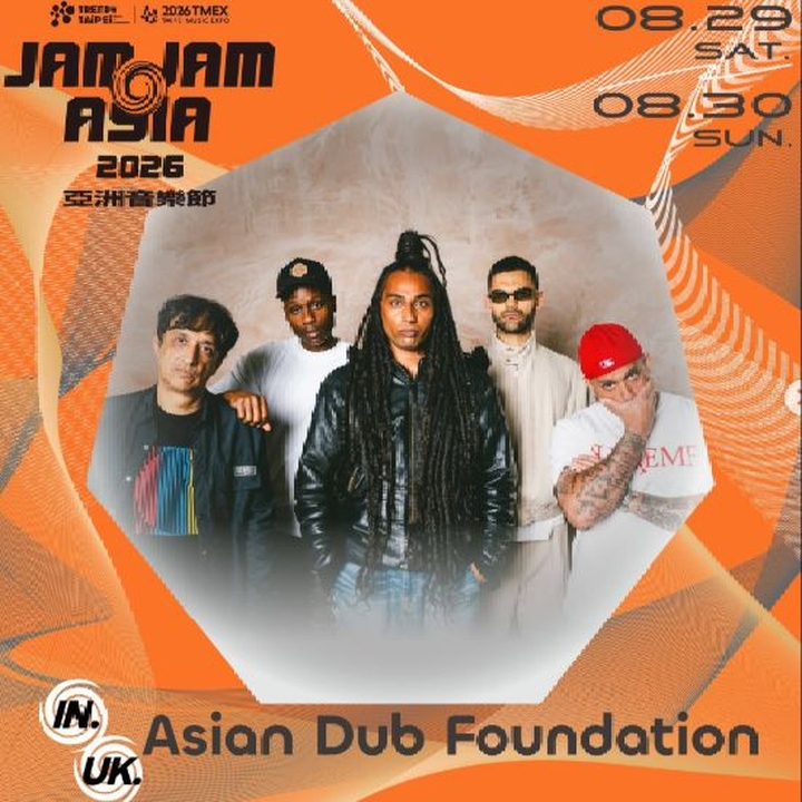 Asian Dub Foundation Taipei Tickets, Taipei Music Center Aug 29