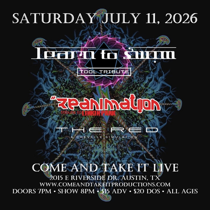 Learn to Swim - ATX TOOL tribute Austin Tickets, Come and Take It