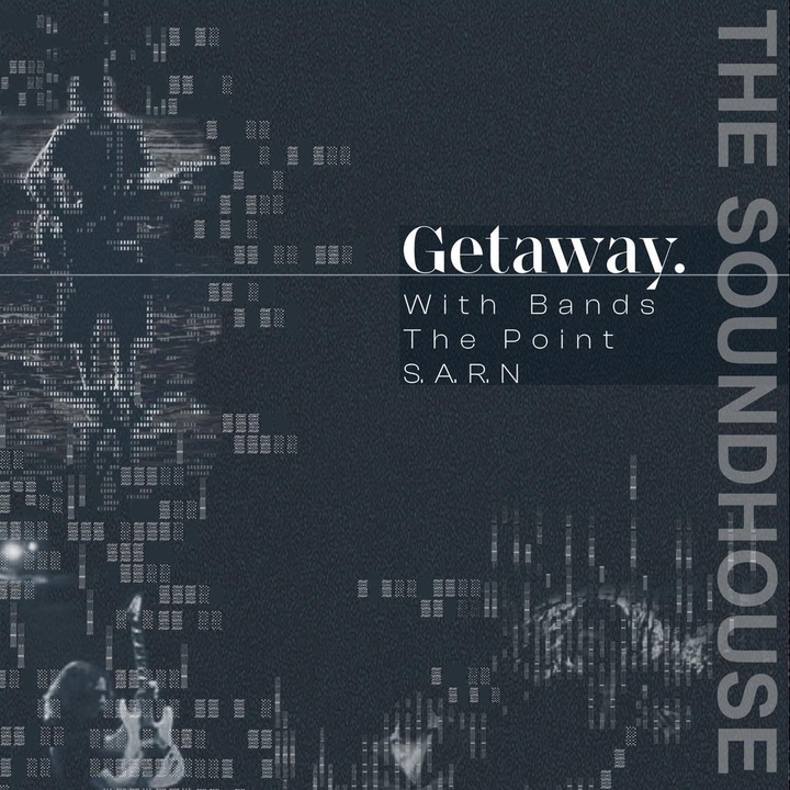Getaway.