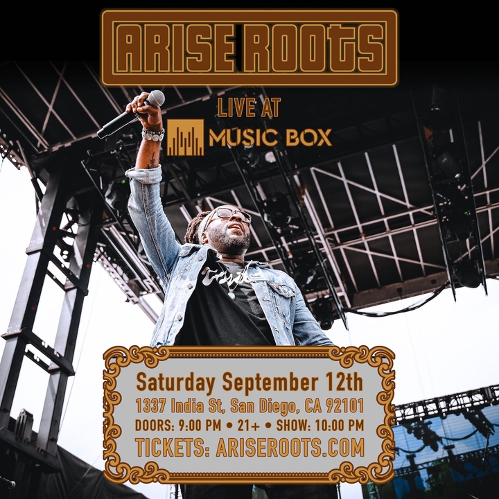 Arise Roots San Diego Tickets, Music Box Sep 12, 2026 | Bandsintown
