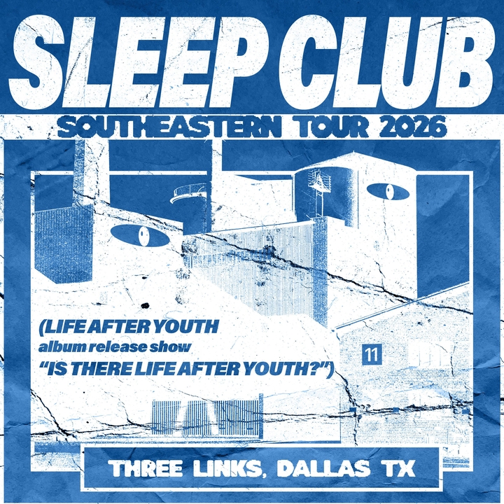 SLEEP CLUB Dallas Tickets, Three Links Deep Ellum Oct 19, 2026