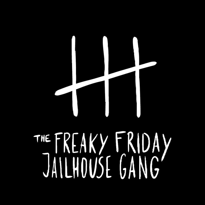 The Freaky Friday Jailhouse Gang