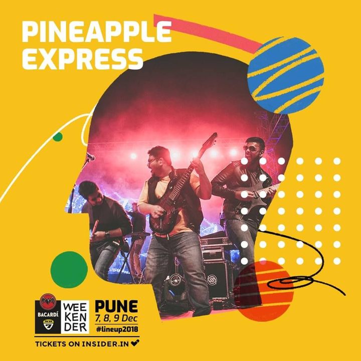 Bandsintown Pineapple Express India Tickets Mahalakshmi Lawns, Dec