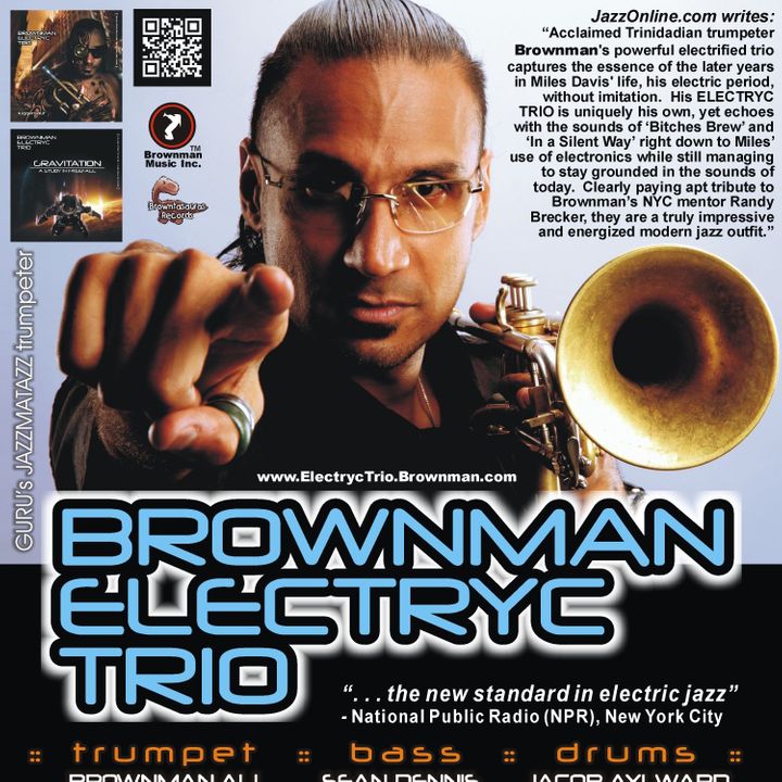 Brownman Electryc Trio