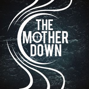 The Mother Down Tickets, Tour Dates and Concerts