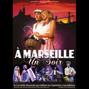 A Marseille un soir Tickets, Tour Dates and %{concertOrShowText}