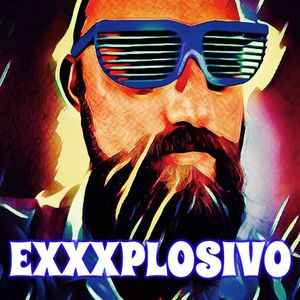 Exxxplosivo Tickets, Tour Dates and %{concertOrShowText}