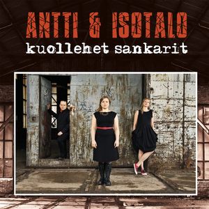 Antti & Isotalo Tickets, Tour Dates and %{concertOrShowText}