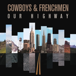Cowboys & Frenchmen Tickets, Tour Dates and Concerts
