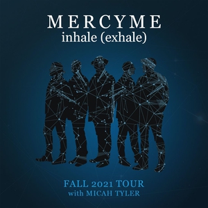 MercyMe Tickets, Tour Dates and Concerts