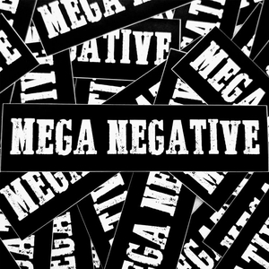 Mega Negative Tickets, Tour Dates and Concert