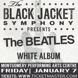 Bandsintown The Black Jacket Symphony Tickets Montgomery Performing Arts Centre Performing The Beatles White Album Jan 07 2022