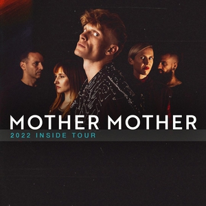 Mother Mother Tickets, Tour Dates and Concerts