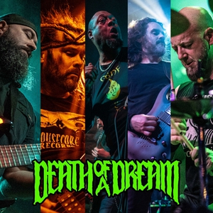 Billets, dates de tournée et concerts pour DEATH OF A DREAM