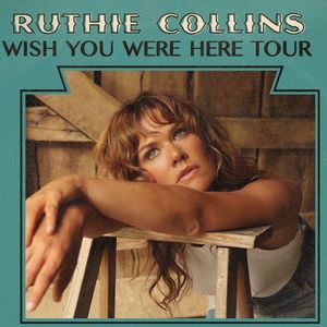 Ruthie Collins Tickets, Tour Dates and Concerts