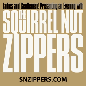 Billets, dates de tournée et concerts pour Squirrel Nut Zippers