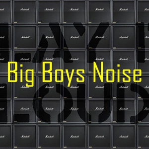 Big Boys Noise Tickets, Tour Dates and Concerts